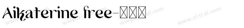 Aikaterine free字体转换